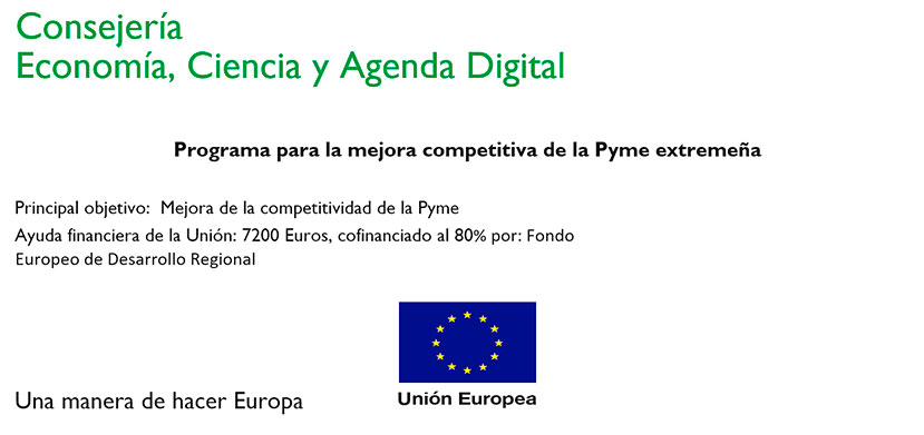 Cartel institucional del programa para la mejora competitiva de la pyme extremeña, cofinanciado por la Unión Europea a través del Fondo Europeo de Desarrollo Regional.